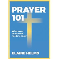147512 Prayer 101 By Helms Elaine
