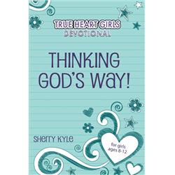 156729 Thinking Gods Way - True Heart Girls Devotional