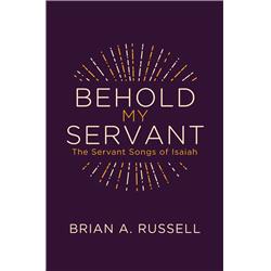 194715 Behold My Servant By Russell Brian A