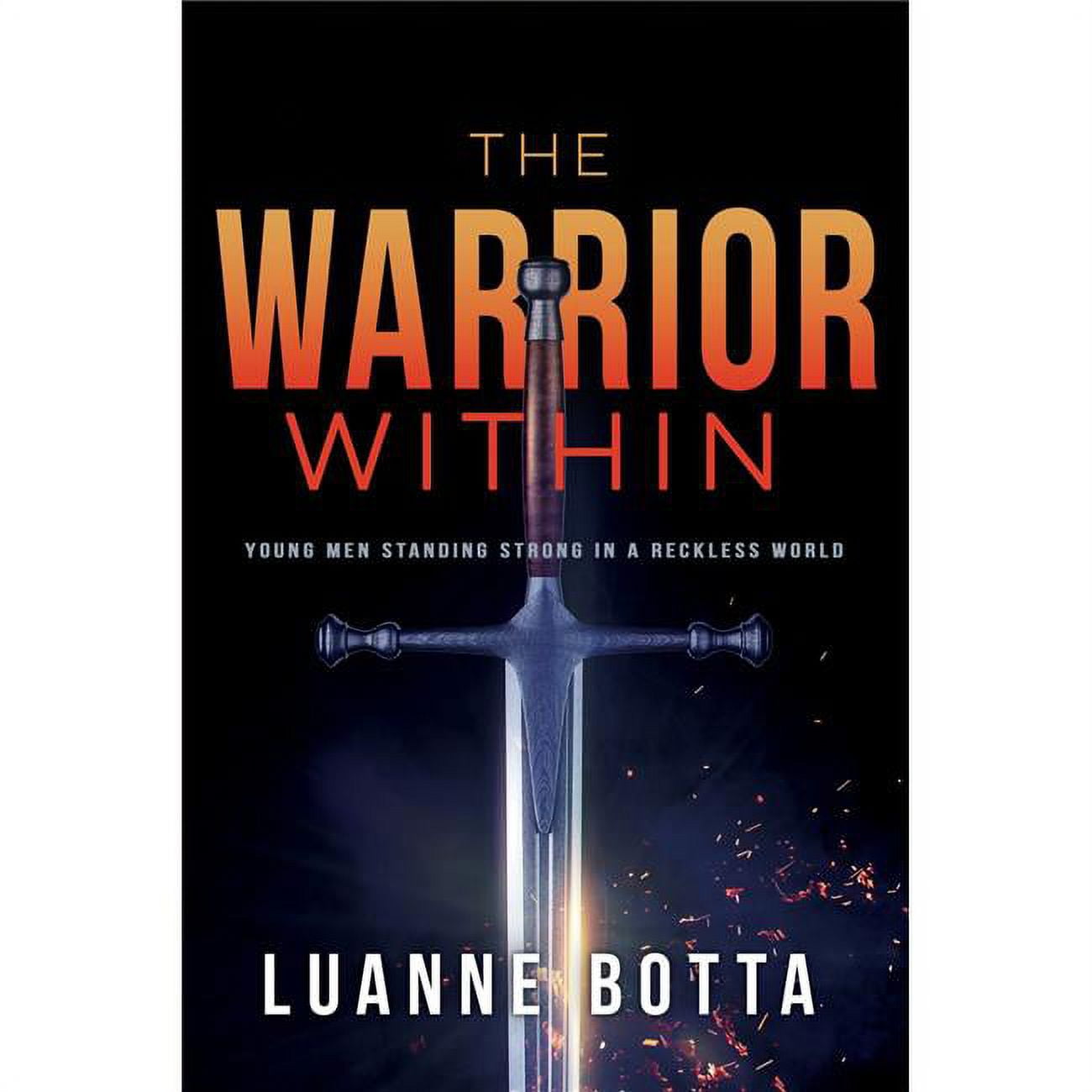 771025 Warrior Within By Botta Luanne