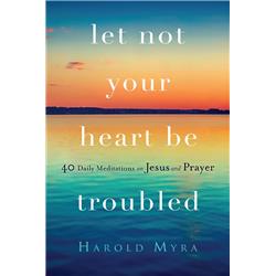 165889 Let Not Your Heart Be Troubled