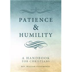 Heritage Press 167084 Patience & Humility By Ullathorne William