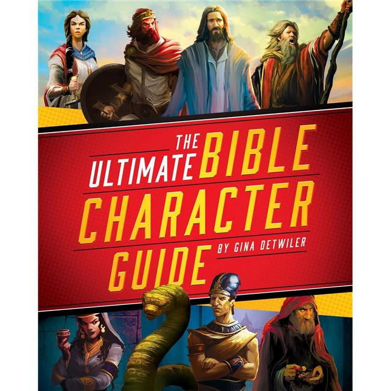 B & H Publishing 136512 The Ultimate Bible Character Guide - Feb 2020