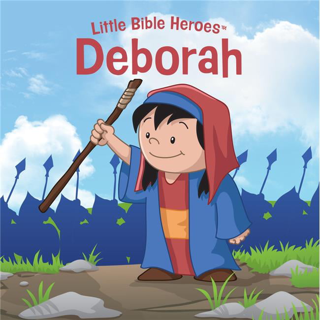 B & H Publishing 158852 Deborah - Little Bible Heroes - Jan 2020