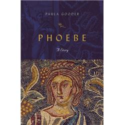 134274 Phoebe A Story By Gooder Paula