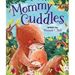 Worthy Kids & Ideals 144762 Mommy Cuddles By Hall Hannah