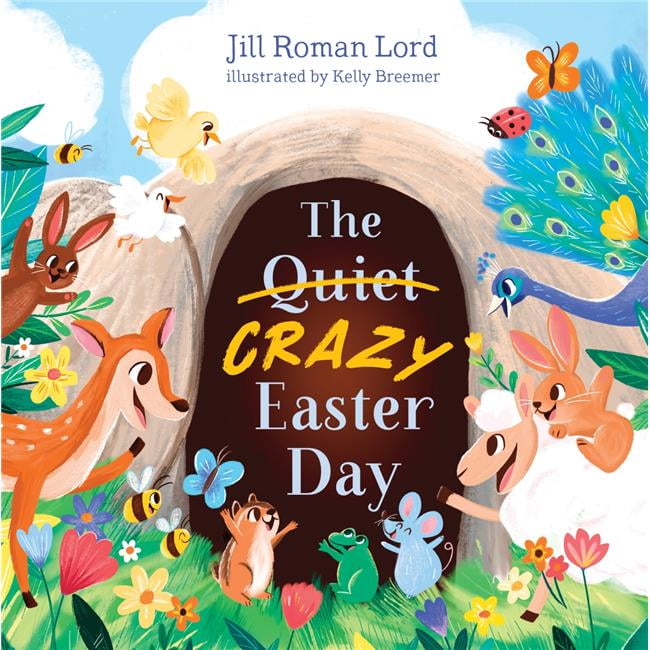 B & H Publishing 138960 The Quiet & Crazy Easter Day - Padded Board Book - Feb 2020