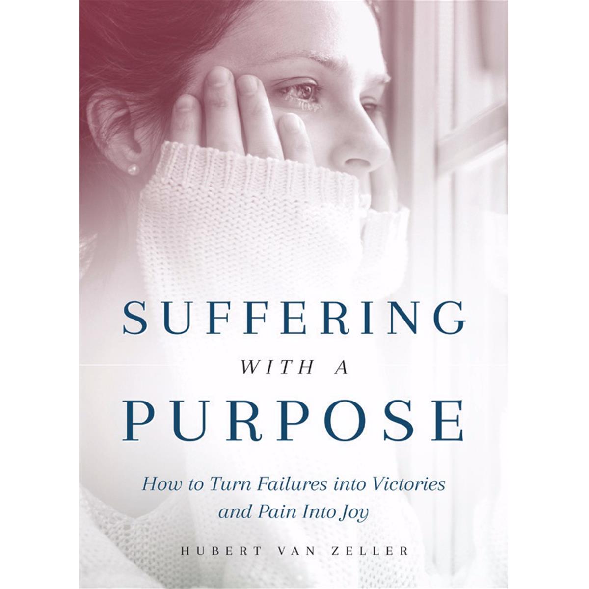 Heritage Press 167089 Suffering With A Purpose