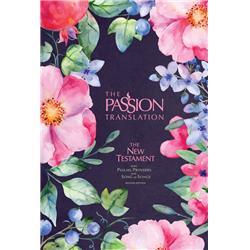 147282 The Passion New Testament With Psalms Proverbs & Sos - 2nd Edition-berry Blossoms Hardcover
