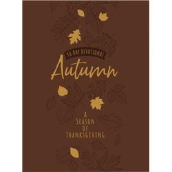 174418 Autumn A Season Of Thanksgiving 90-day Devotional