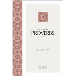 153924 The Passion Translation The Book Of Proverbs - 2nd Edition