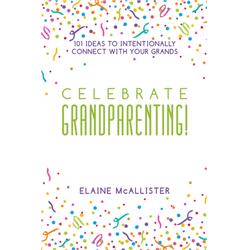 Churchgrowth 167738 Celebrate Grandparenting By Mcallister Elaine