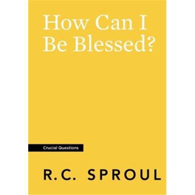 Reformation Trust Publishing 137954 How Can I Be Blessed