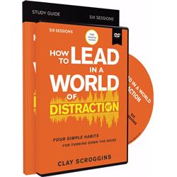 167666 How To Lead In A World Of Distraction Study Guide With Dvd - Curriculum Kit - Jan 2020