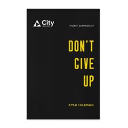 165461 Dont Give Up Church Campaign Kit - Curriculum Kit