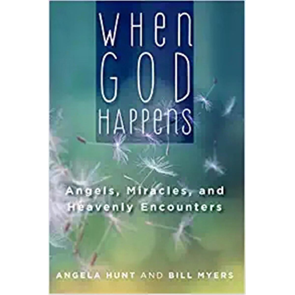 Regnery Publishing 137626 When God Happens By Hunt & Myers