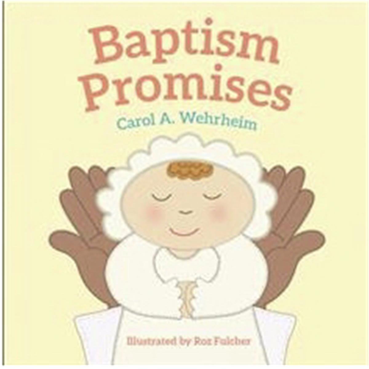 Westminster & John Knox 134537 Baptism Promises By Wehrheim Carol A