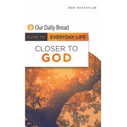 165904 Closer To God - Our Daily Bread
