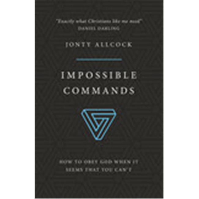 The Good Book 137942 Impossible Commands By Allcock Jonty