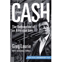 Regnery Publishing 139779 Johnny Cash The Redemption Of An American Icon