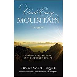 Simon & Schuster 155542 Climb Every Mountain By White Trudy Cathy