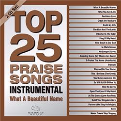 138372 Audio Cd - Top 25 Instrumental Praise Songs-what A Beautiful Name - 2 Cd