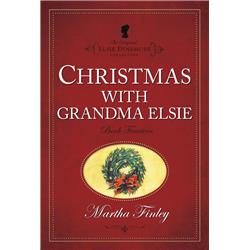 124850 Christmas With Grandma Elsie No.14 - The Original Elsie Dinsmore Collection