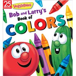 Worthy Kids & Ideals 147832 Bob & Larrys Book Of Colors - Veggie Tales - Nov