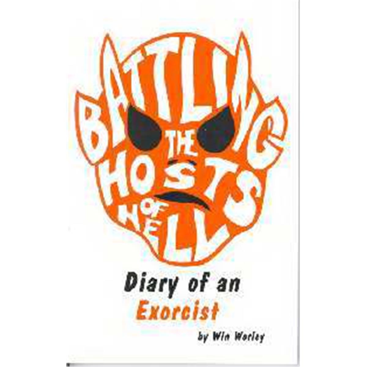 Wrw Publications 990427 Battling The Host Of Hell Diary Of An Exorcist