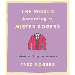 Faithwords & Hachette Book Group 164900 The World According To Mister Rogers - Updated