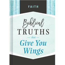 B & H Publishing 171583 Faith Biblical Truths That Give You Wings