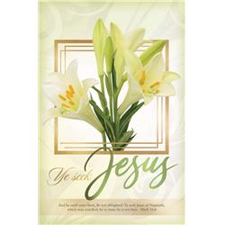 B & H Publishing 153763 Bulletin-ye Seek Jesus - Mark 16-6 Kjv - Easter - Pack Of 100