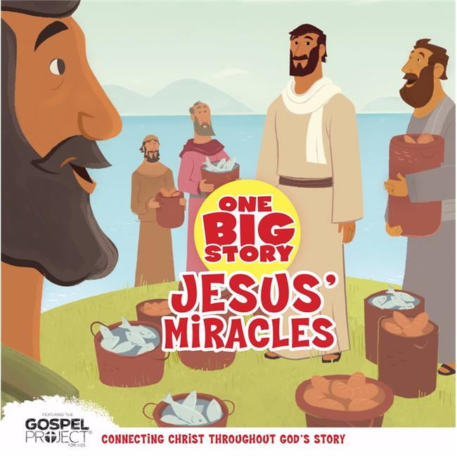 B & H Publishing 158149 Jesus Miracles - One Big Story