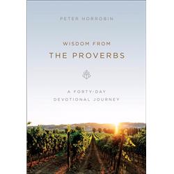 Baker Publishing Group 147791 Wisdom From The Proverbs - Dec
