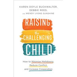 Baker Publishing Group 167537 Raising The Challenging Child - Jan 2020