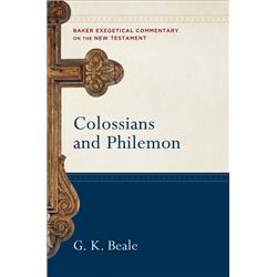 Baker Publishing Group 162837 Colossians & Philemon By Beale G K