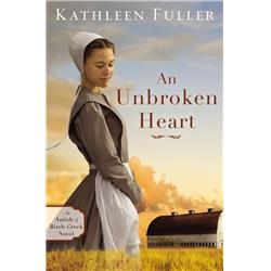 144021 An Unbroken Heart - Amish Of Birch Creek Novel No.2