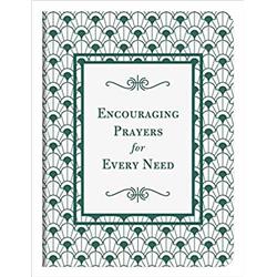 Barbour Publishing 166578 Encouraging Prayers For Every Need - Dec