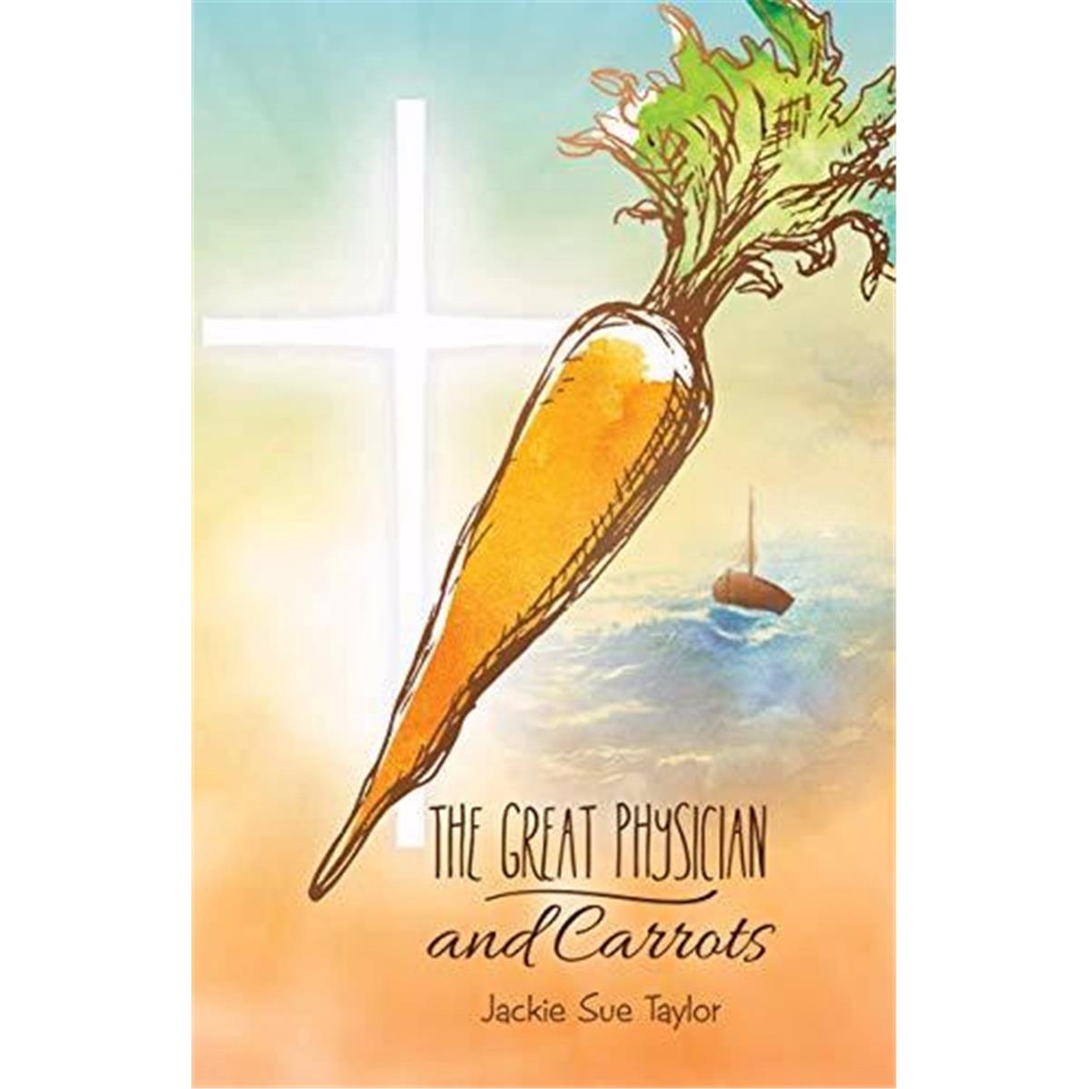 Carpenters Son 148849 The Great Physician & Carrots