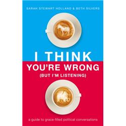 134778 I Think You Are Wrong - But I Am Listening Hardcover