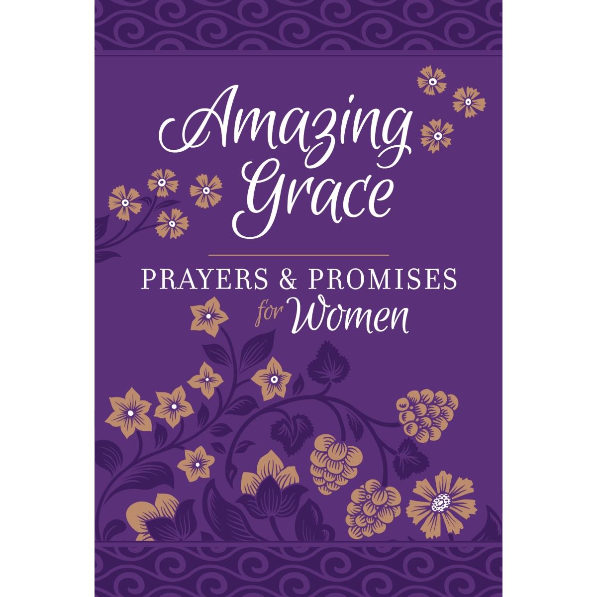 154510 Amazing Grace Prayers & Promises For Women