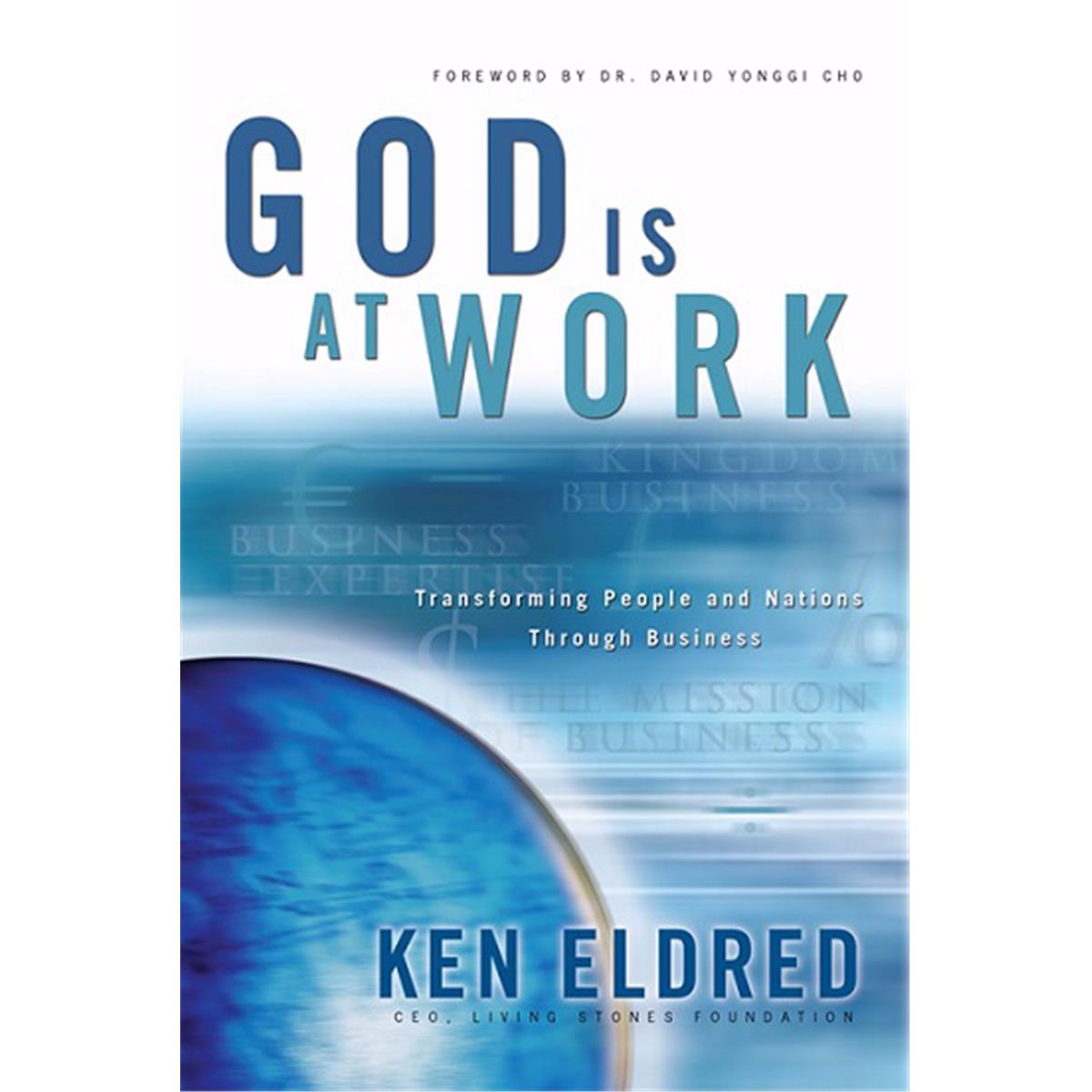 166453 God Is At Work By Eldred Ken