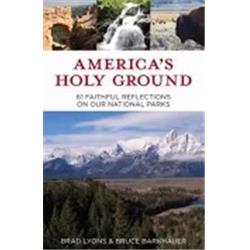 Chalice Press 166477 Americas Holy Ground By Lyons & Barkhauer