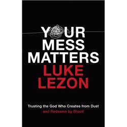 166412 Your Mess Matters By Lezon Luke