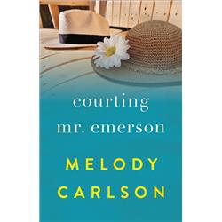 Baker Publishing Group 162838 Courting Mr. Emerson By Carlson Melody