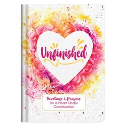 Barbour Publishing 160925 Unfinished Devotions & Prayers For A Heart Under Construction