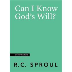 Reformation Trust Publishing 137961 Can I Know Gods Will