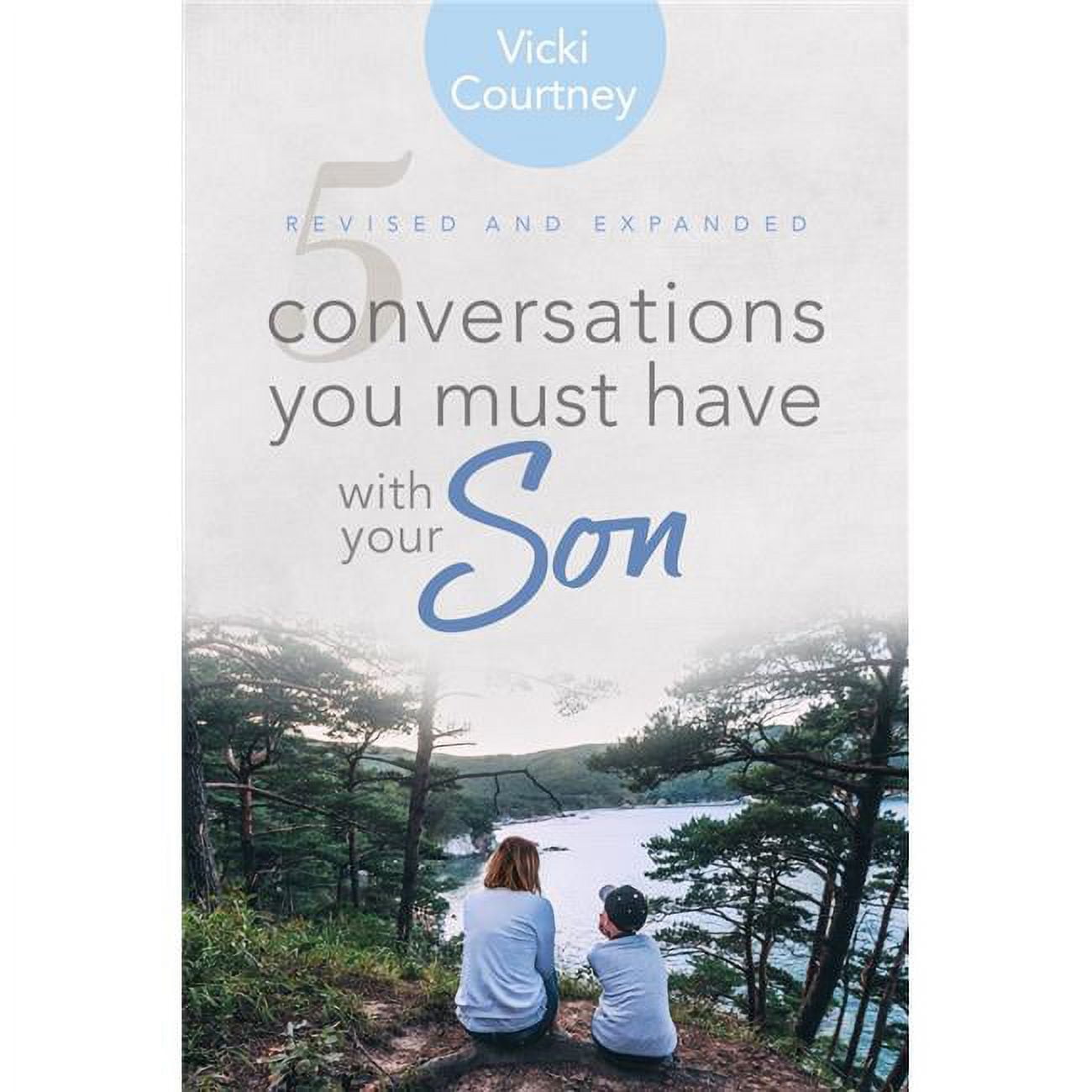 B & H Publishing 134336 5 Conversations You Must Have With Your Son - Revised & Expanded