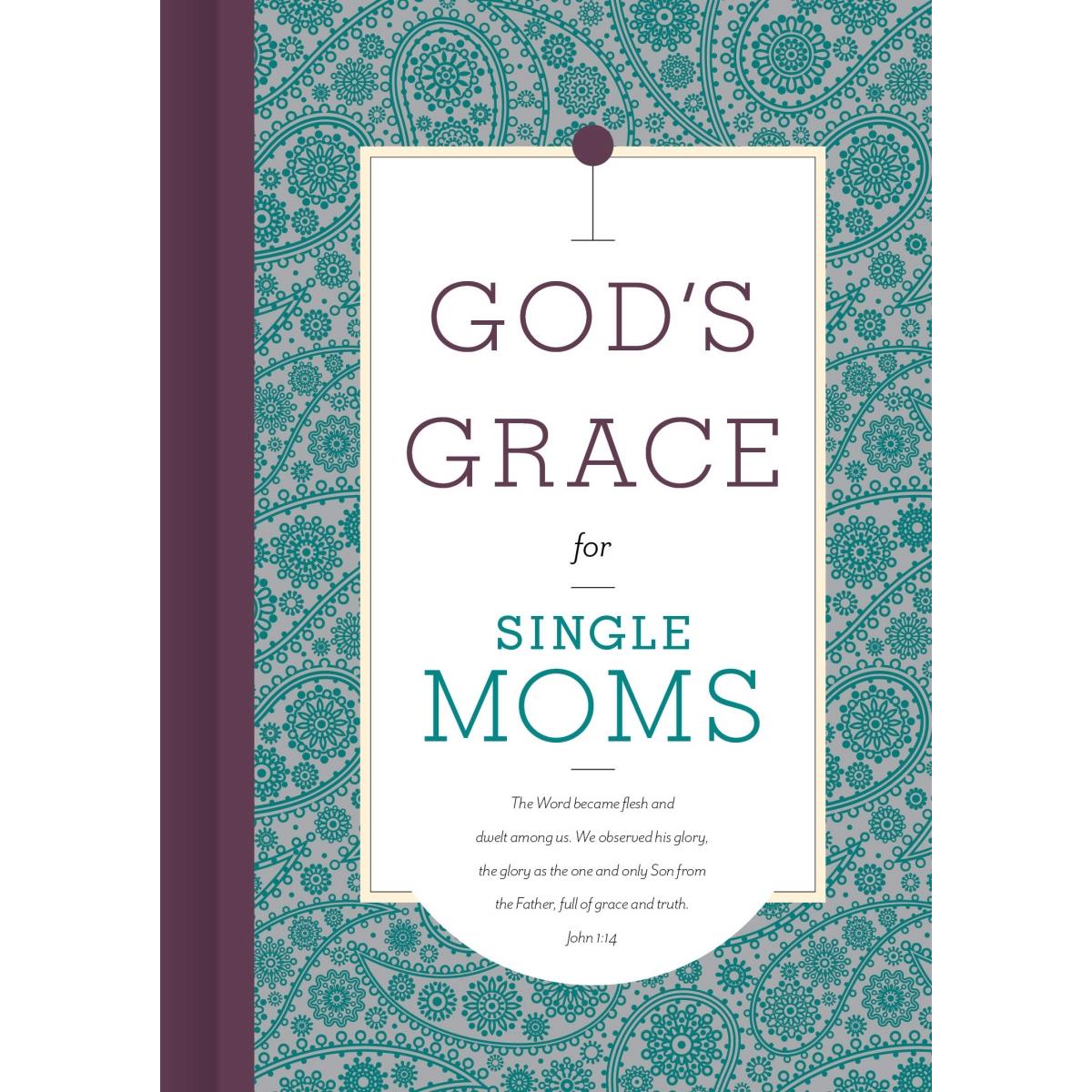 B & H Publishing 151955 Gods Grace For Single Moms