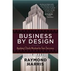142390 Business By Design By Harris Raymond H